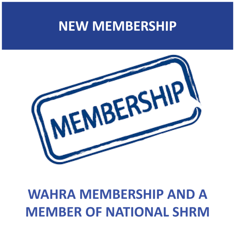 WAHRA with SHRM - NEW MEMBERSHIP